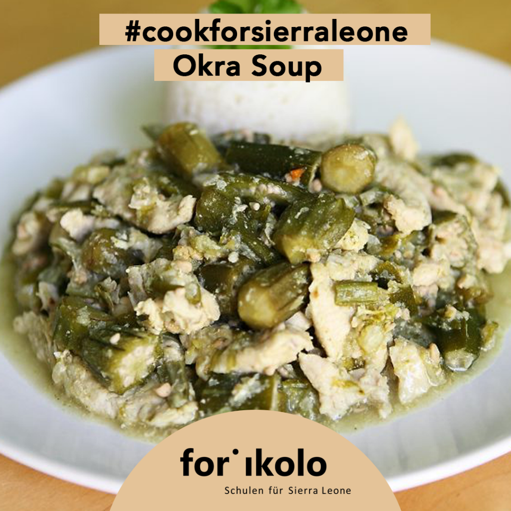 Sierra Leonisches Rezept: Okra Soup, Forikolo e.V.